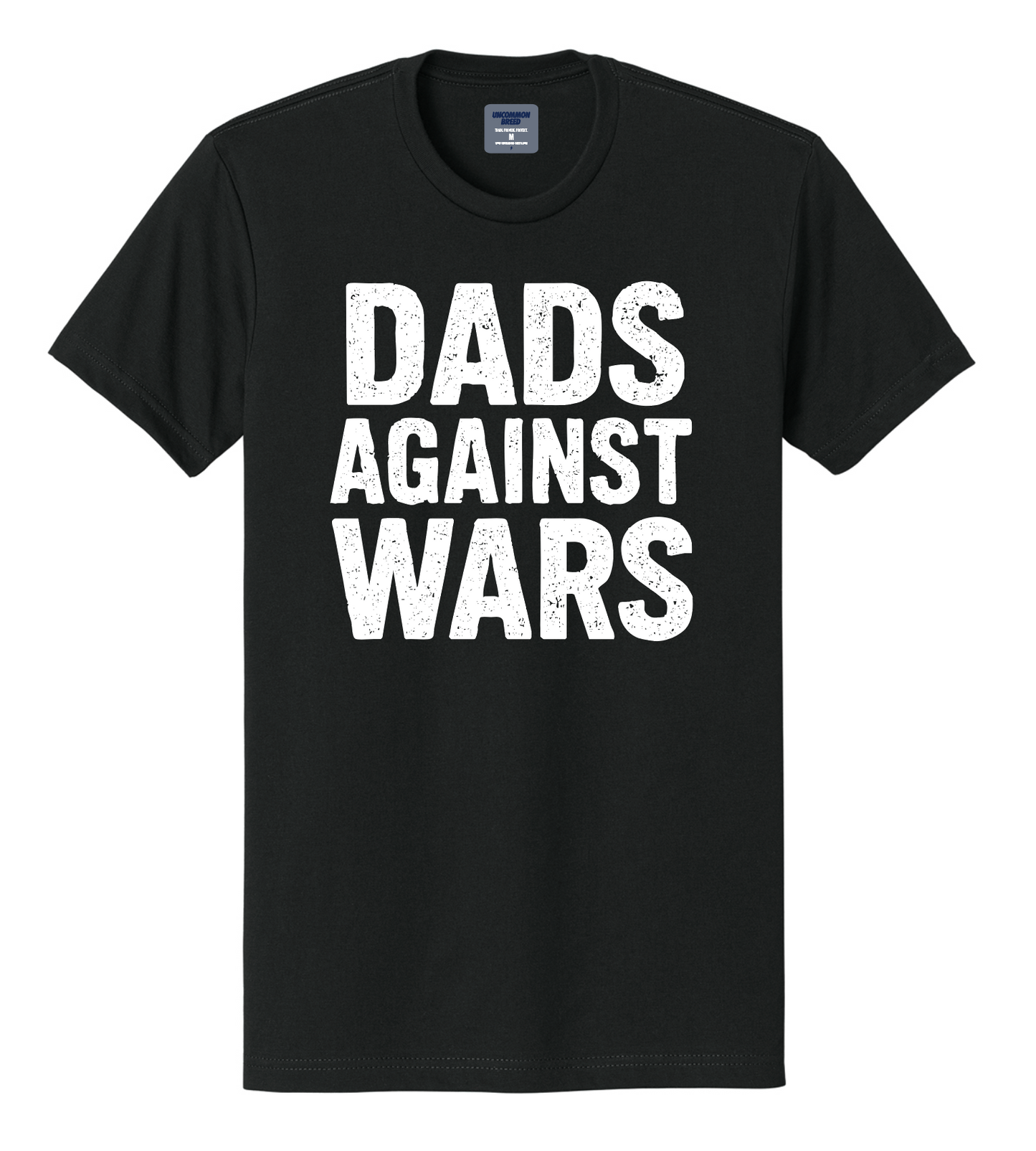 DADS AGAINST WARS Tee